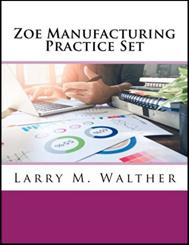 Zoe Manufacturing Practice Set