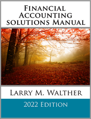 Financial Accounting Solutions Manual 2022 Edition
