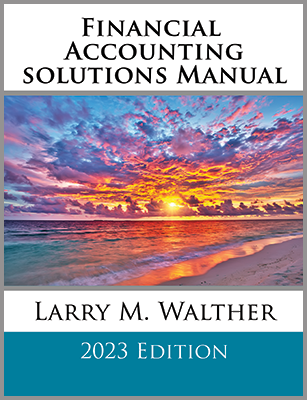 Financial Accounting Solutions Manual 2023 Edition